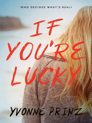 cover image of If You're Lucky